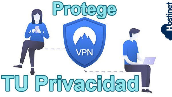 Protege Tu Privacidad Y Seguridad En Internet Con Una Vpn