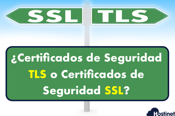 ¿Certificados De Seguridad TLS O Certificados De Seguridad SSL?