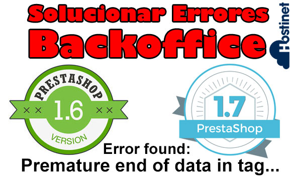 Solucionar Errores en el Backoffice de PrestaShop - Error found: Premature  end of data in tag…