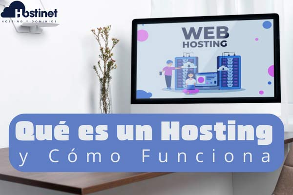 Qué Es Un Hosting Y Cómo Funciona 0614