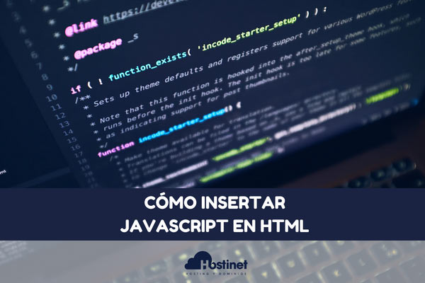 Insertar JavaScript En HTML Y Mejorar Tu Web 【Guía Completa】